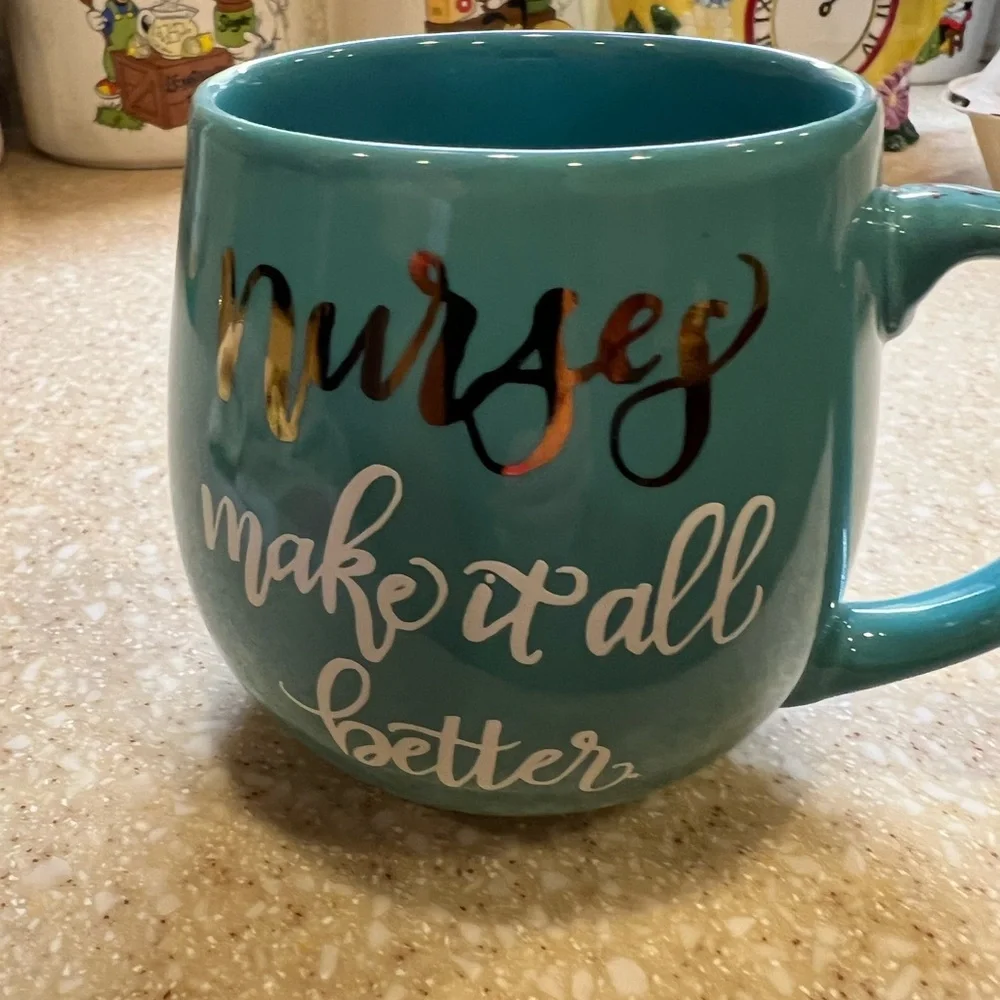 PRIMA DESIGN - NURSE’S MAKE IT ALL BETTER- MUG COFFEE LATTEE MUG TEA CUP
